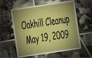 Oakhill Cleanup - May 19, 2009