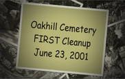 Oakhill Cemetery FIRST Cleanup - June 23, 2001
