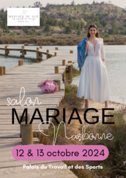 Salon du Mariage à Narbonne 12 et 13 octobre 2024