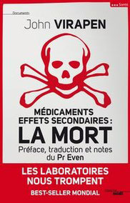 Médicaments, effets secondaires : La mort. John Virapen (2014)