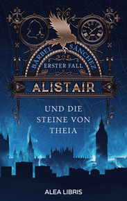 Buchcover "Alistair und die Steine von Theia" von Bärbel Sanchez