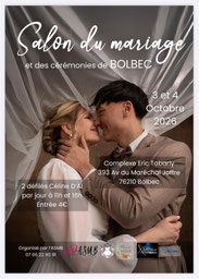 Salon du Mariage de Bolbec - 3 et 4 Octobre 2026