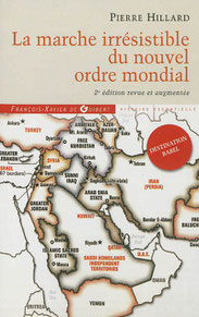 La marche irrésistible du nouvel ordre mondial, Pierre Hillard (2013)