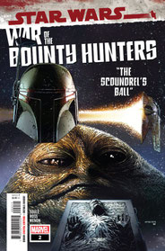 War of the Bounty Hunters #2: The Scoundrel’s Ball