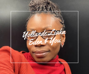 Eden & You - Yollande Liaka - Crédit : Eden& You