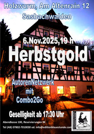 Donnerstag,6.11.2025, Holzwurm Sasbachwalden, Geselligkeit ab 17:30 Uhr, Programm ab 19 Uhr.