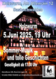 Donnerstag, 5.6.2025, Holzwurm Sasbachwalden, Geselligkeit ab 17:30, Programm ab 19 Uhr 