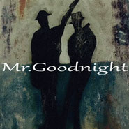 Mr.Goodnight / 河中豪紀