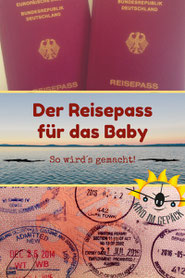 Reisepass für das Baby.