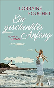 Lorraine Fouchet, Ein geschenkter Anfang