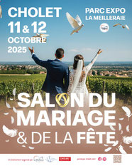 Salon du Mariage et de la Fête de Cholet 11 et 12 Octobre 2025