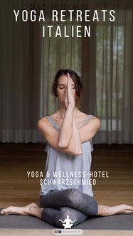 Italien Yoga & Wellness-Hotel Schwarzschmied - Stefanie Dariz Yogapraxis