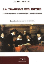 La trahison des initiés, Alain pascal (2013)
