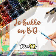 COLO JE BULLE EN BD DU 17 au 23 AOÛT 2024 - SÉJOUR LA LIGUE ET TOURNESOL