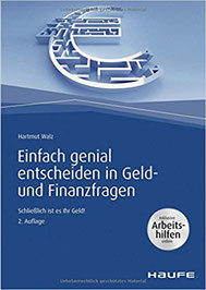 Kurzvorstellung Einfach genial entscheiden in Geld- und Finanzfragen