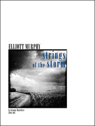 Elliott Murphy, STRINGS OF THE STORM