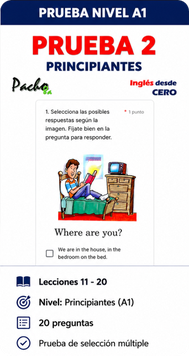 Prueba 2 de inglés curso desde cero Pacho8a