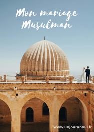 Mon mariage Musulman - Un Jour Un Oui
