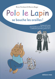 Bruno Humbeeck & Maxime Berger : Polo le lapin fait les courses pour une vieille dame