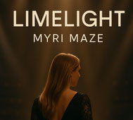 New Song, neuer Song, Limelight von Myri Maze, Myri Maze - Limelight