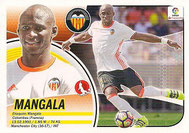 CROMO DE FÚTBOL - ESPAÑA - CAMPEONATO NACIONAL DE LIGA - 2.016/2.017 (EDICIONES ESTE - PANINI) MANGALA - VALENCIA C.F. - Nº 4 BIS (NUEVO) 0,25€.