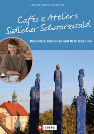 Cafés & Ateliers Südschwarzwald