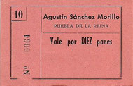 VALE POR 10 PANES - AGUSTÍN SÁNCHEZ MORILLO - PUEBLA DE LA REINA (BADAJOZ) COLOR NARANJA (SC/UNC) PLANCHA - 5€.
