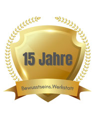 15 Jahre Bewusstseins.Werkstatt