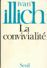 La convivialité, Ivan Illich (1973)