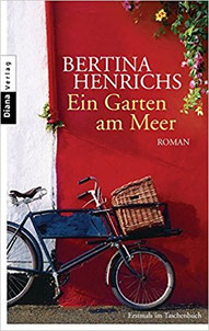 Bettina Henrichs, Ein Garten am Meer
