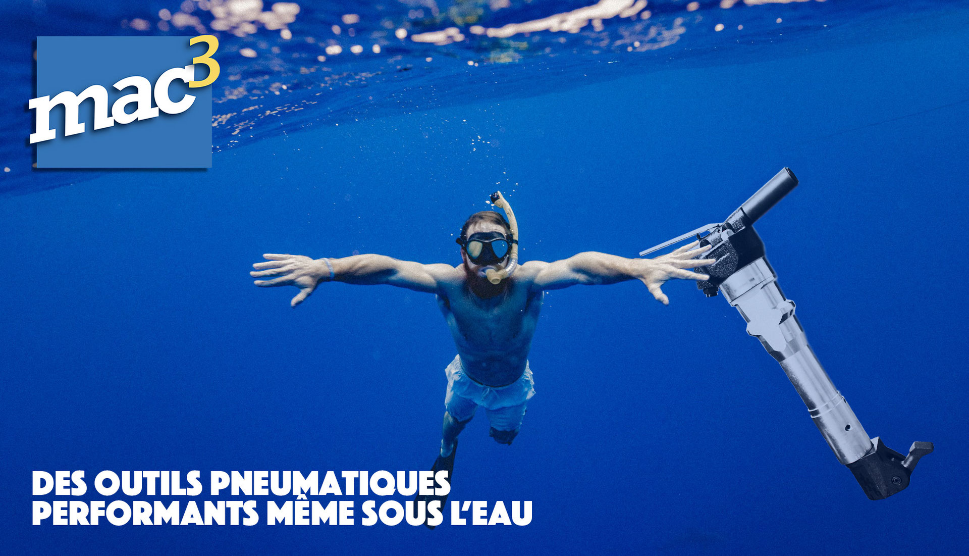 Highperformance pneumatic tools even underwater MAC3