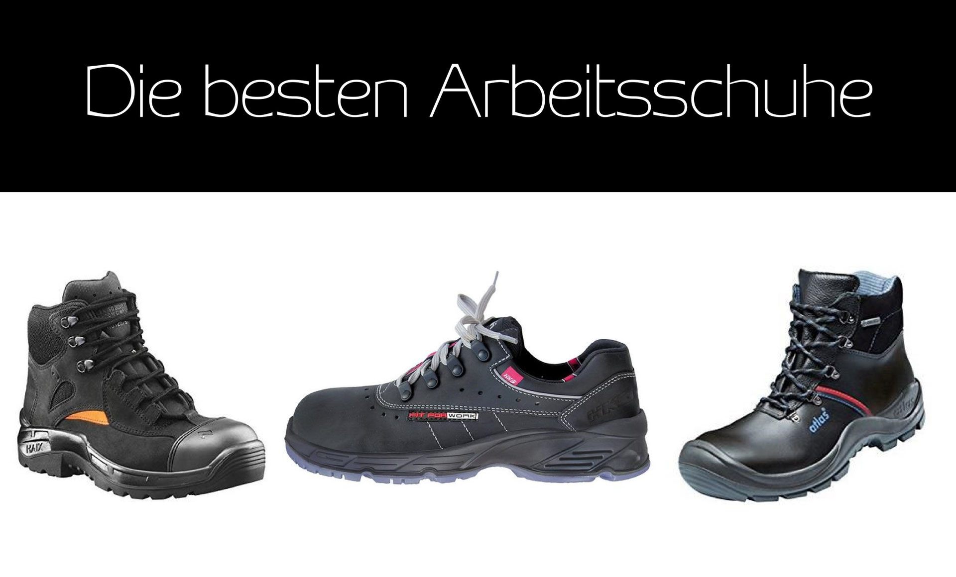 Wunderbar Die Beste Arbeitsschuhe Fotos