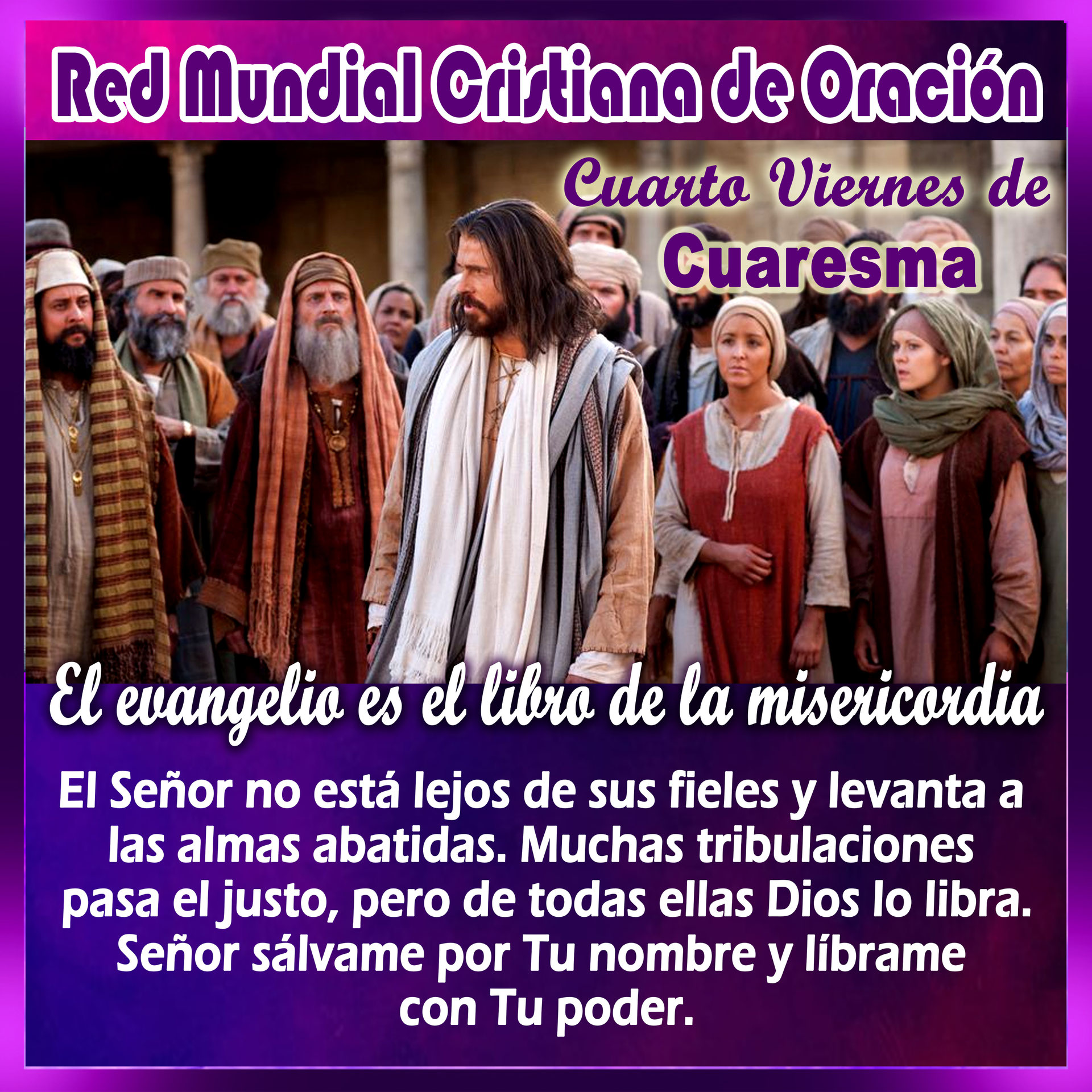 Cuarto Viernes de Cuaresma Red Mundial Cristiana de Oración (RMCO)