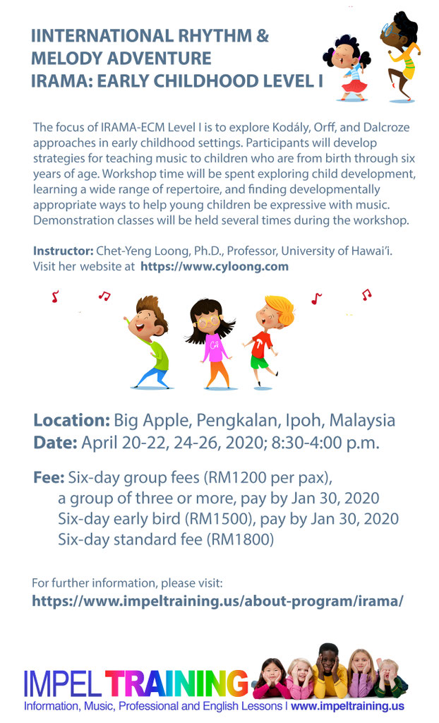 Irama International Rhythm And Melody Adventure Early Childhood Music Workshop April 20 26 2020 Ipoh Malaysia Impeltraining
