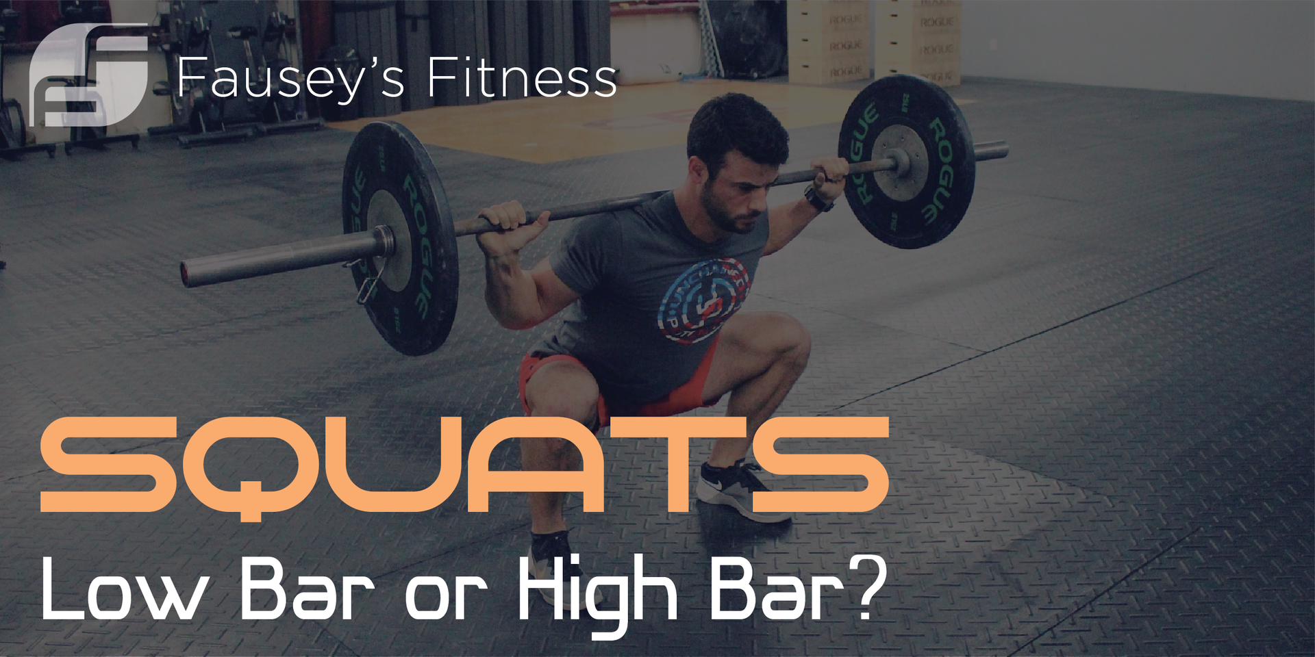 Low Bar or High Bar Squat? Fausey's Fitness