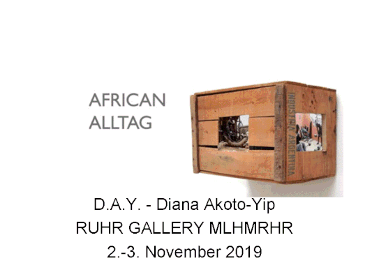 D.A.Y. - Diana Akoto-Yip - Gastkünstlerin OFFENE ATELIERS MÜLHEIM in der RUHR GALLERY