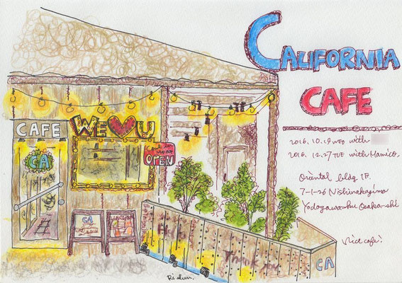 【 CALIFORNIA CAFE 】16.12.27TUE