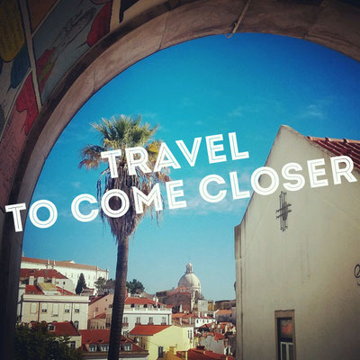 Travel to Come Closer