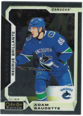 OPC Platinum 18-19 n°193 RC - Adam GAUDETTE - Canucks