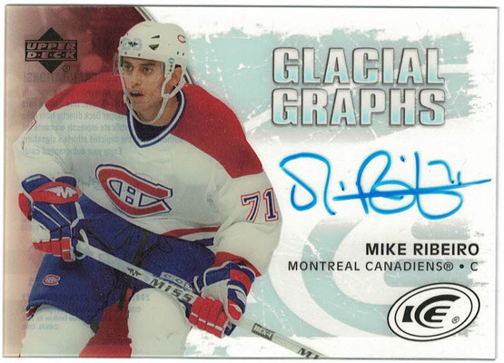UD Ice 05 Glacial Graph - Mike RIBEIRO - Canadiens - on card Auto