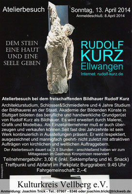 Kulturkreis Vellberg, Atelierbesuch beim Bildhauer Rudolf Kurz in Ellwangen, April 2014