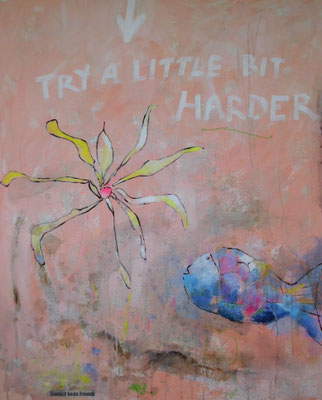 try a little bit harder