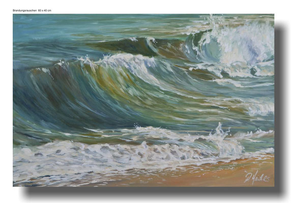 Brandungsrauschen 60 x 40 cm