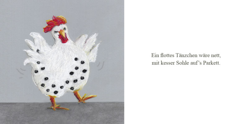 Huhn, was nun? Das entzückende Bilderbuch, Gisela Rott, Lebenskunst-edition, ichrondelle, Gute-Laune-Geschenk, ein flottes Tänzchen 