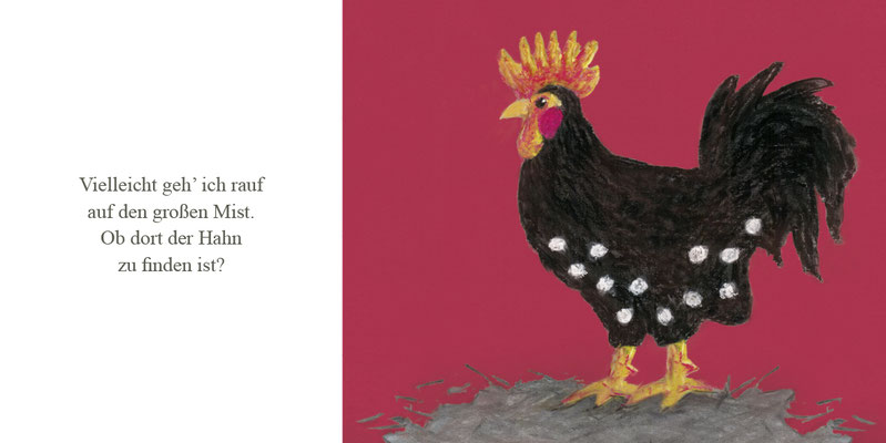 Huhn, was nun? Das entzückende Bilderbuch, Gisela Rott, Lebenskunst-edition, ichrondelle, Gute-Laune-Geschenk, stolzer Hahn 