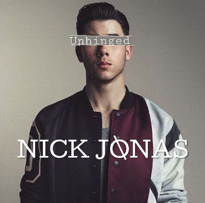 Nick Jonas - Unhinged single cover concept by Tamika (NJB Team)