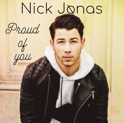 Nick Jonas - Proud Of You single cover concept by Tamika (NJB Team)