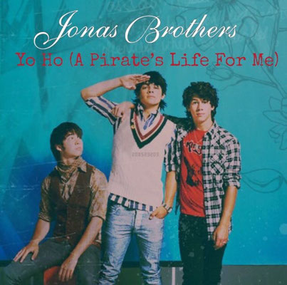 Jonas Brothers - Yo Ho (It's A Pirates Life For Me) single cover concept by Tamika (NJB Team)