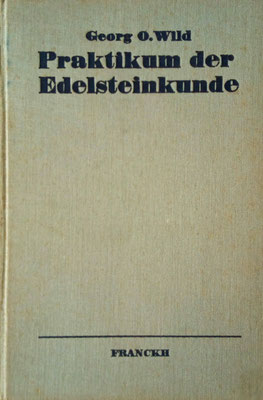 Wild, Edelsteinkunde 1936