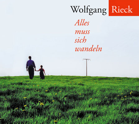 Wolfgang Rieck | CD-Cover und Booklet: Konzept, Foto, Gestaltung: Ria Henning-Lohmann
